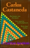 Castaneda, C.- Eerste 3 delen in een boek (1981, Bezige Bij)